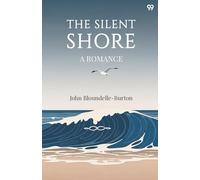 The Silent ShoreA Romance (Edition1)