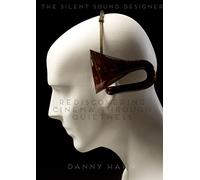 The Silent Sound Designer Rediscovering Cinema Through Quietness