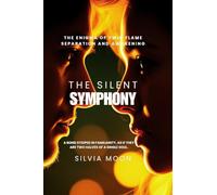 The Silent Symphony: The Enigma of Twin Flame Separation and Awakening