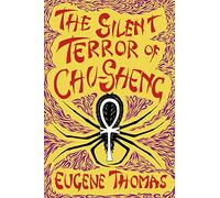 The Silent Terror of Chu-Sheng