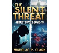 The Silent Threat: Project Coast & Covid 19