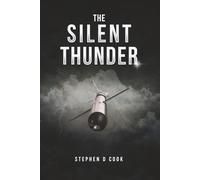 The Silent Thunder (The Precision Strike Trilogy)