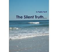 The Silent Truth...