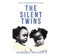 The Silent Twins: The astounding true story, now a major motion picture starring Letitia Wright