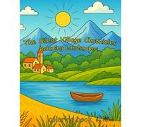 The Silent Village Chronicles: Relaxing Landscapes