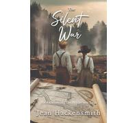 The Silent War (The Wilderness Saga)