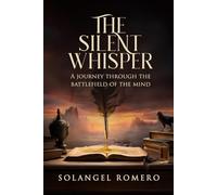 The Silent Whisper: A Journey Through the Battlefield of the Mind