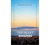 The Silent Whispers (Edition1st)