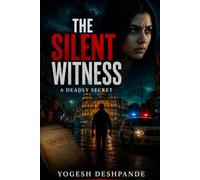 The Silent Witness: A Deadly Secret