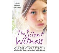 The Silent Witness: A gripping fostering memoirfrom the Sunday Times bestselling author