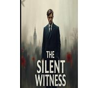 The Silent Witness: A Psychological Thriller