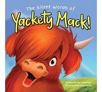 The Silent Words of Yackety Mack!