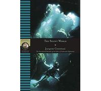 The Silent World (National Geographic adventure classics) by Cousteau, Jacques-Yves, Dumas, Frederic ( 2004 )