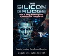 The Silicon Grudge (The Silicon Grudge Series)
