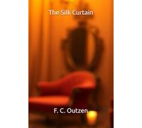 The Silk Curtain (Whispers of 1001 nights)