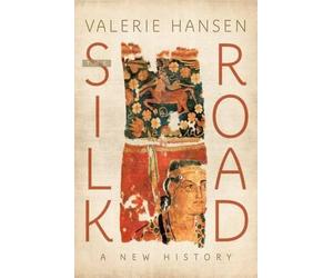 The Silk Road - 9780190218423