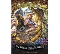 The Silken Eagle Feathers: The Music Box Book 5