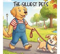 The Silliest Pets
