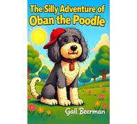 The Silly Adventure of Oban the Poodle