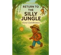 The Silly Jungle 2: Kofi Return to the Silly Jungle