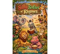 The Silly Safari of Rhymes