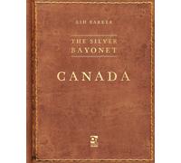 Osprey Games The Silver Bayonet: Canada