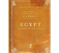 The Silver Bayonet: Egypt - Shadow of the Sphinx
