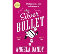 The Silver Bullet: 5 (The Silveries)