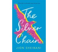 The Silver Chain : a beautiful verse novel celebrating the healing power of music
