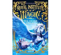 The Silver Dwarf: 4 (Royal Institute of Magic)