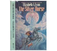 The Silver Horse by Elizabeth Lynn (1984-08-01)