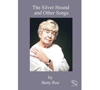 The Silver Hound and Other Songs