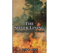 The Silver Lining : The Benefits of Natural Disasters