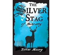 The Silver Stag of Bunratty