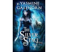 The Silver Stag: Volume 1 (The Wild Hunt)