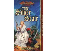 The Silver Stair (Dragonlance S.: The Bridges of Time)