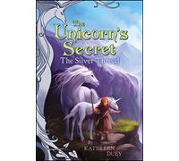 The Silver Thread: Volume 2 (Unicorn's Secret)