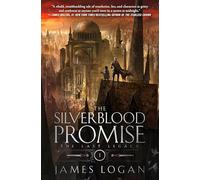 The Silverblood Promise: The Last Legacy, Book 1