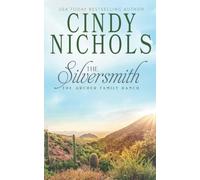 The Silversmith: 6 (Archer Family Ranch)
