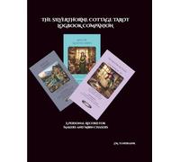 The Silverthorne Cottage Tarot Logbook Companion: A Personal Record for Makers and Moon Chasers