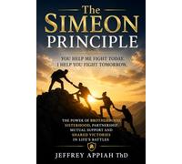The Simeon Principle: You Help Me Fight Today, I Help You Fight Tomorrow.
