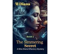 The Simmering Secret: A Miss Diana Olfactory Mystery (1)