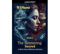 The Simmering Secret: A Miss Diana Olfactory Mystery (1)