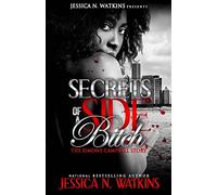 The Simone Campbell Story (Secrets of a Side Bitch)