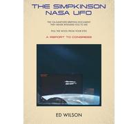 THE SIMPKINSON NASA UFO: The CIA-Sanitized Briefing Document They Never Intended You to See-Pull the Wool From Your Eyes-A REPORT TO CONGRESS (3)