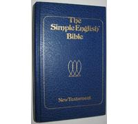 The Simple English Bible - New Testament