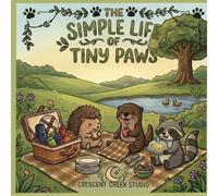 The Simple Life of Tiny Paws
