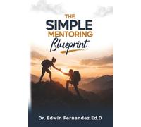 The Simple Mentoring Blueprint