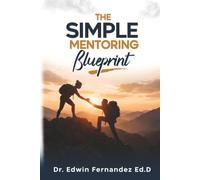 The Simple Mentoring Blueprint