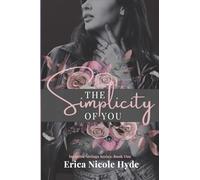 The Simplicity of You: An Invisible Strings Novel (Invisible Strings Series)